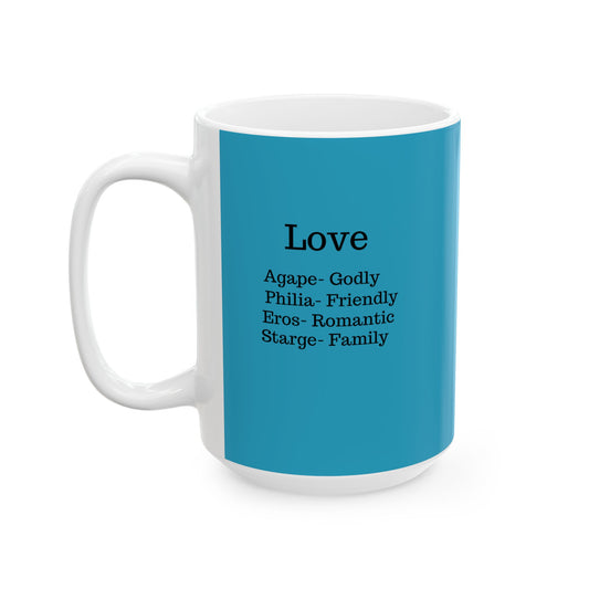 The "Ancient Wisdom" Love Definition Mug – A Sincere Start to Your Day (11oz, 15oz)(Turquoise)