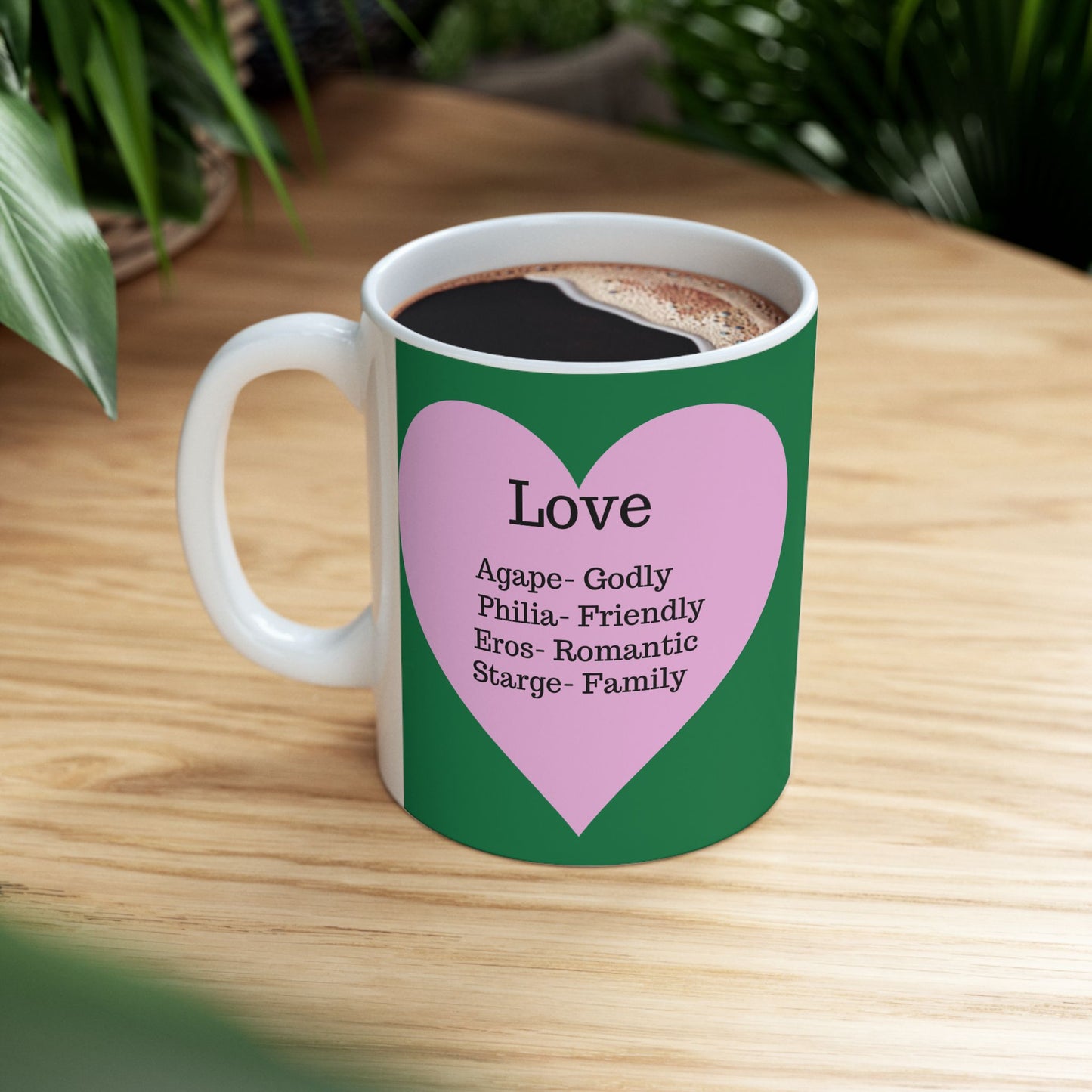 The "Language of Love" Ceramic Mug – A Sincere Start to Your Day (11oz, 15oz)(Dark green)