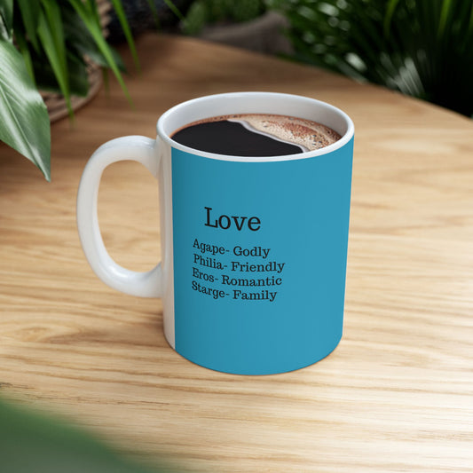 The "Ancient Wisdom" Love Definition Mug – A Sincere Start to Your Day (11oz, 15oz)(Turquoise)