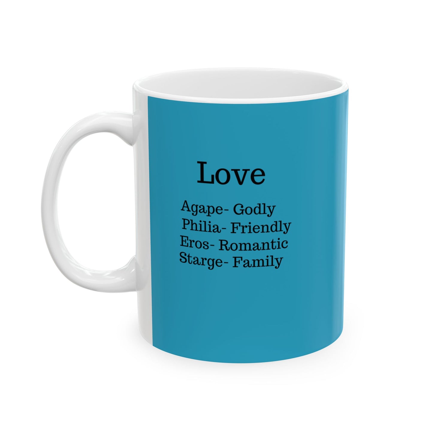 The "Ancient Wisdom" Love Definition Mug – A Sincere Start to Your Day (11oz, 15oz)(Turquoise)