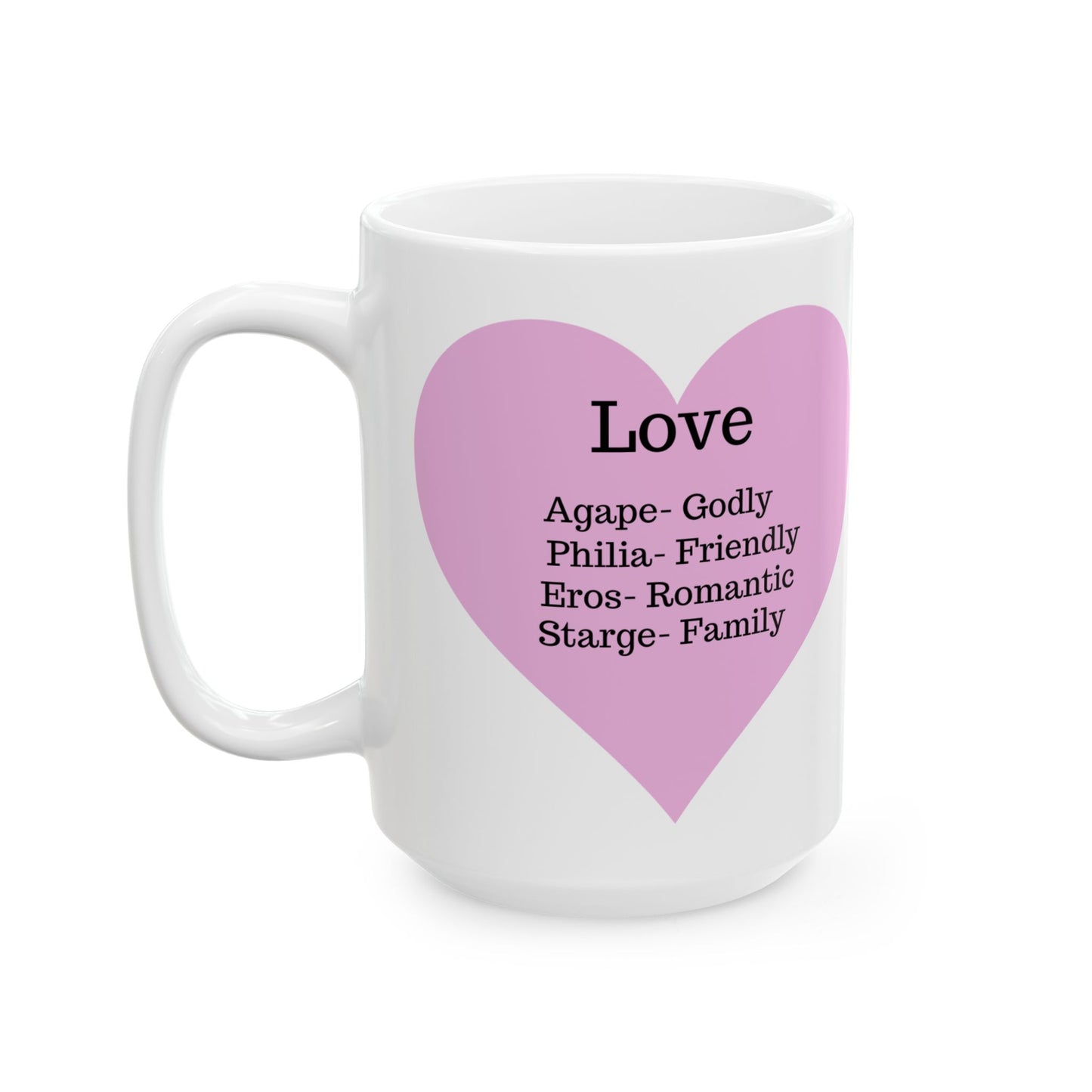 The "Language of Love" Ceramic Mug – A Sincere Start to Your Day (11oz, 15oz)(Light pink)