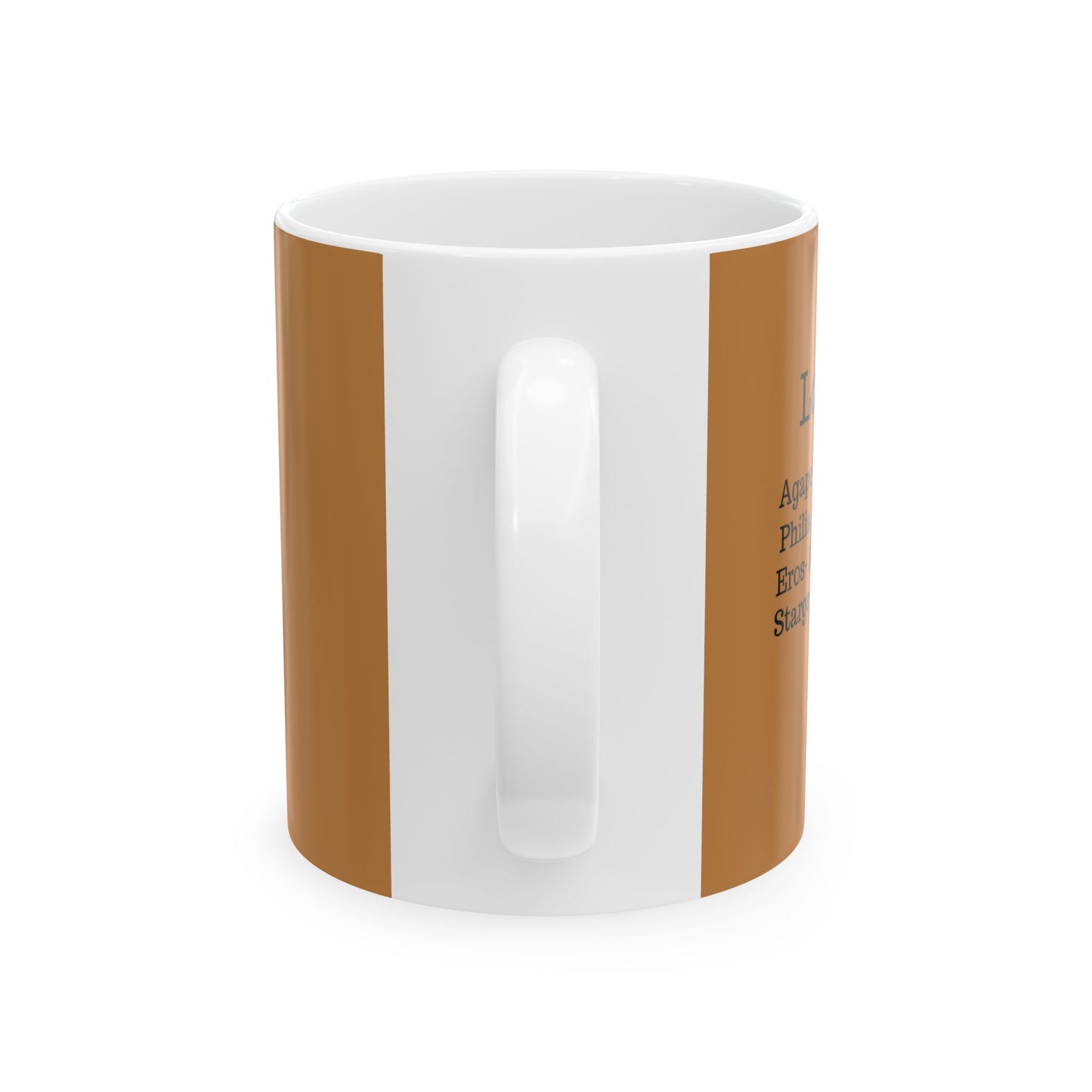 The "Ancient Wisdom" Love Definition Mug – A Sincere Start to Your Day (11oz, 15oz)(Light brown)
