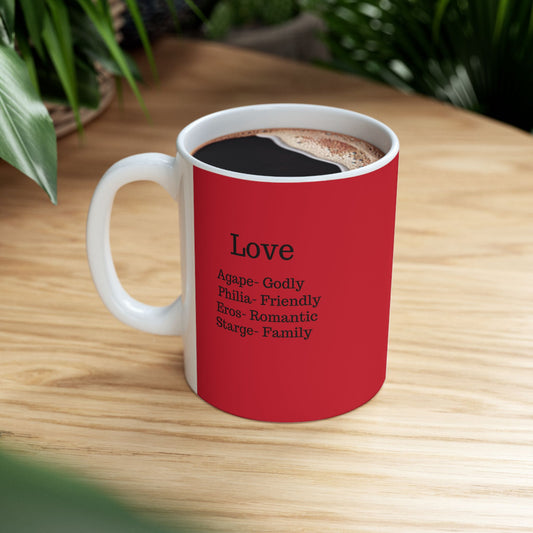 The "Ancient Wisdom" Love Definition Mug – A Sincere Start to Your Day (11oz, 15oz)(Dark red)