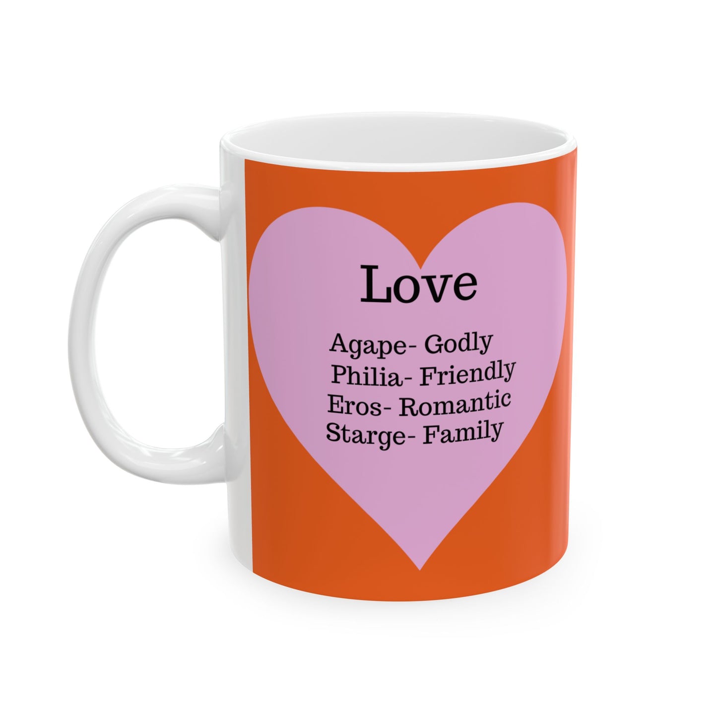 The "Language of Love" Ceramic Mug – A Sincere Start to Your Day (11oz, 15oz)(Orange)