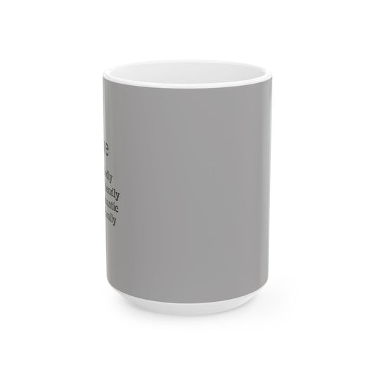 The "Ancient Wisdom" Love Definition Mug – A Sincere Start to Your Day (11oz, 15oz)(Light grey)