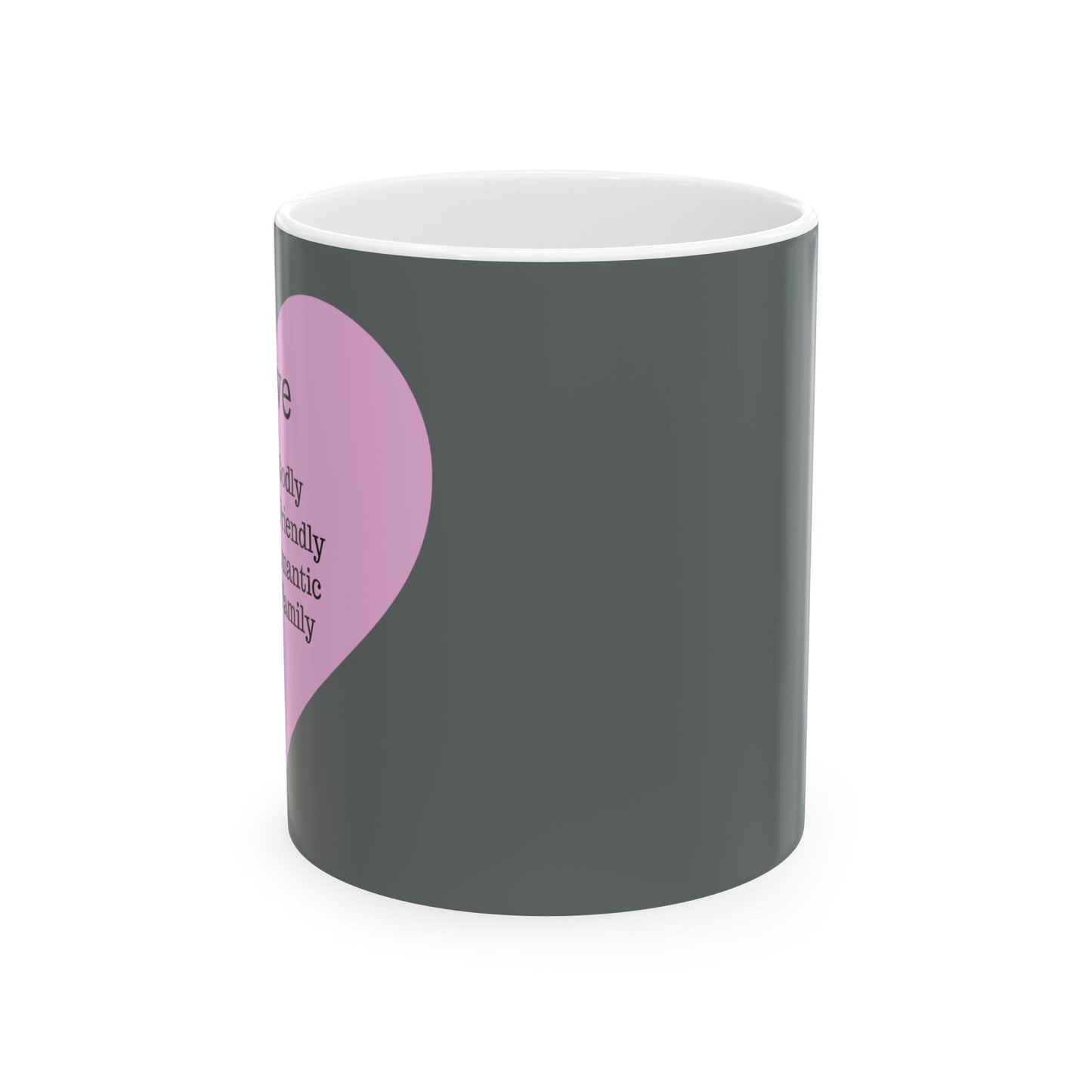 The "Language of Love" Ceramic Mug – A Sincere Start to Your Day (11oz, 15oz)(Dark grey)