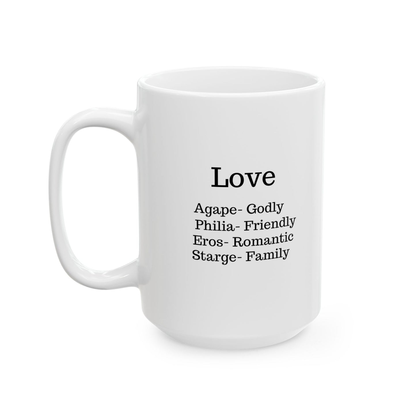 The "Ancient Wisdom" Love Definition Mug – A Sincere Start to Your Day (11oz, 15oz)(White)
