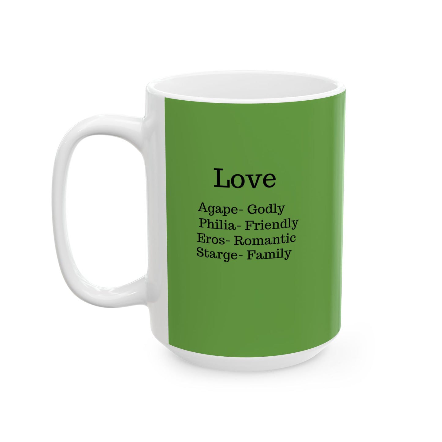 The "Ancient Wisdom" Love Definition Mug – A Sincere Start to Your Day (11oz, 15oz)(Green)