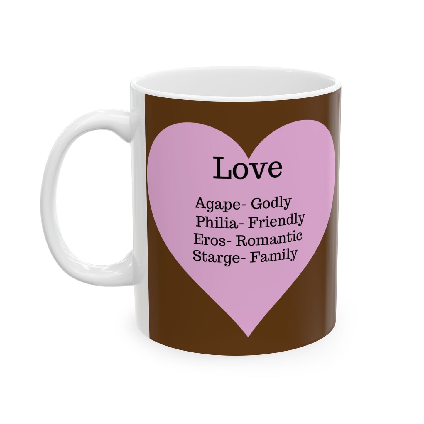 The "Language of Love" Ceramic Mug – A Sincere Start to Your Day (11oz, 15oz)(Brown)