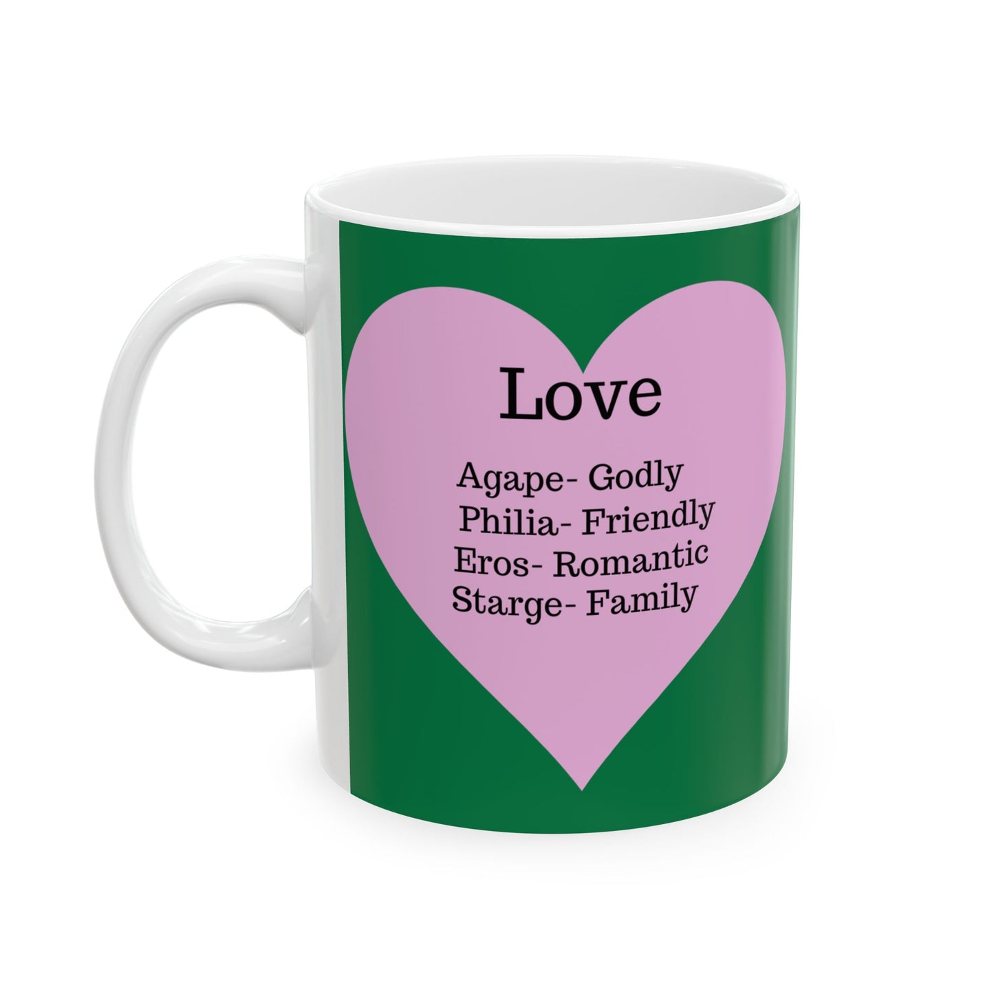The "Language of Love" Ceramic Mug – A Sincere Start to Your Day (11oz, 15oz)(Dark green)