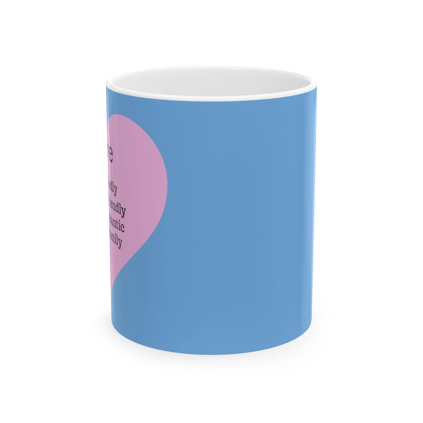 The "Language of Love" Ceramic Mug – A Sincere Start to Your Day (11oz, 15oz)(Light blue)