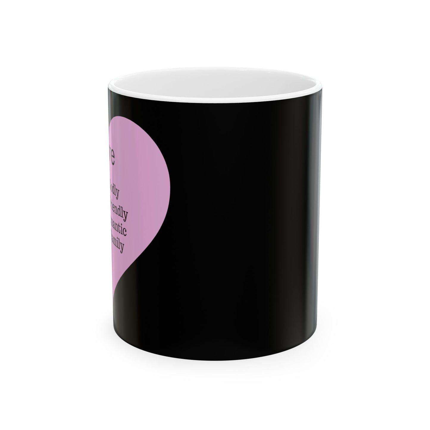 The "Language of Love" Ceramic Mug – A Sincere Start to Your Day (11oz, 15oz)(Black)