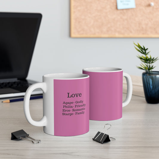 The "Ancient Wisdom" Love Definition Mug – A Sincere Start to Your Day (11oz, 15oz)(Light pink)