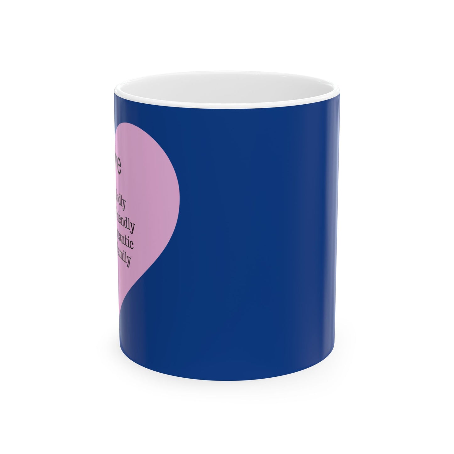 The "Language of Love" Ceramic Mug – A Sincere Start to Your Day (11oz, 15oz)(Dark blue)