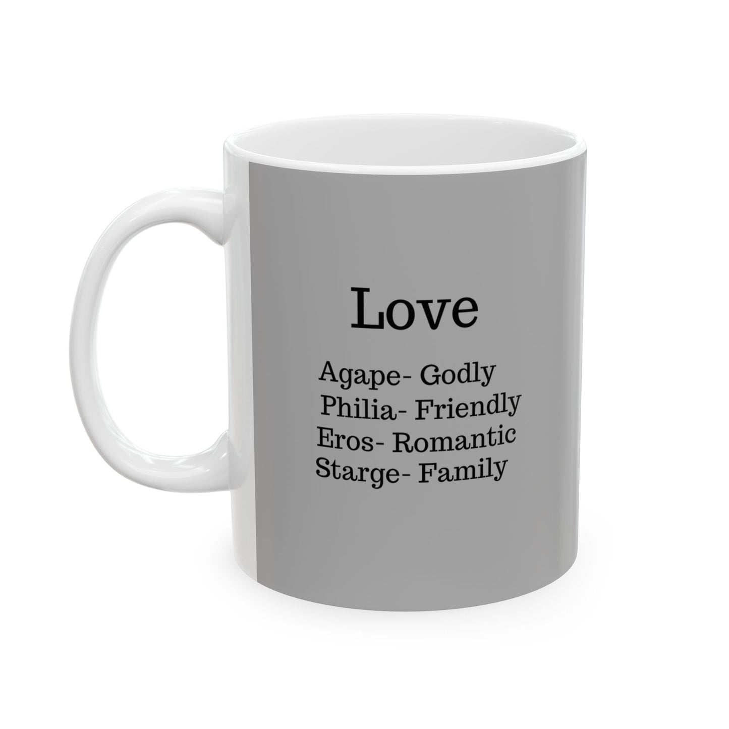 The "Ancient Wisdom" Love Definition Mug – A Sincere Start to Your Day (11oz, 15oz)(Light grey)