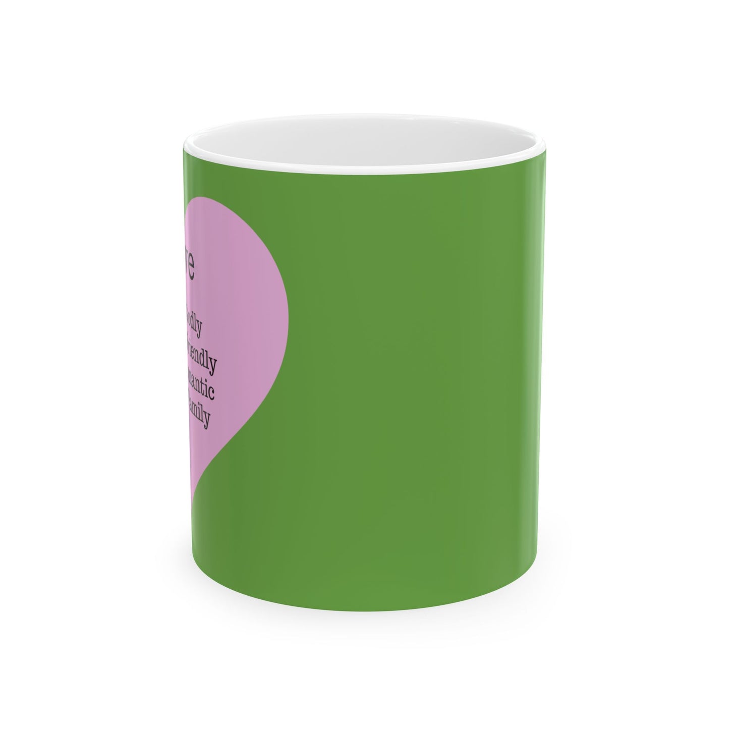The "Language of Love" Ceramic Mug – A Sincere Start to Your Day (11oz, 15oz)(Green)