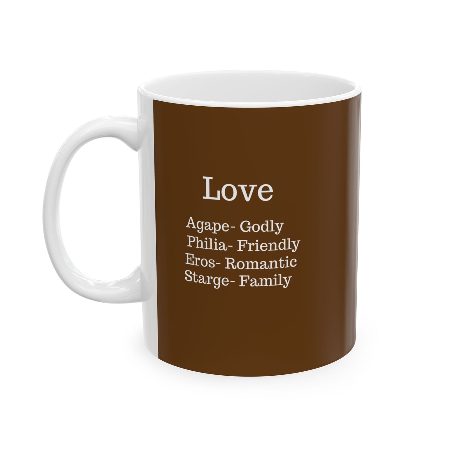 The "Ancient Wisdom" Love Definition Mug – A Sincere Start to Your Day (11oz, 15oz)(Brown)