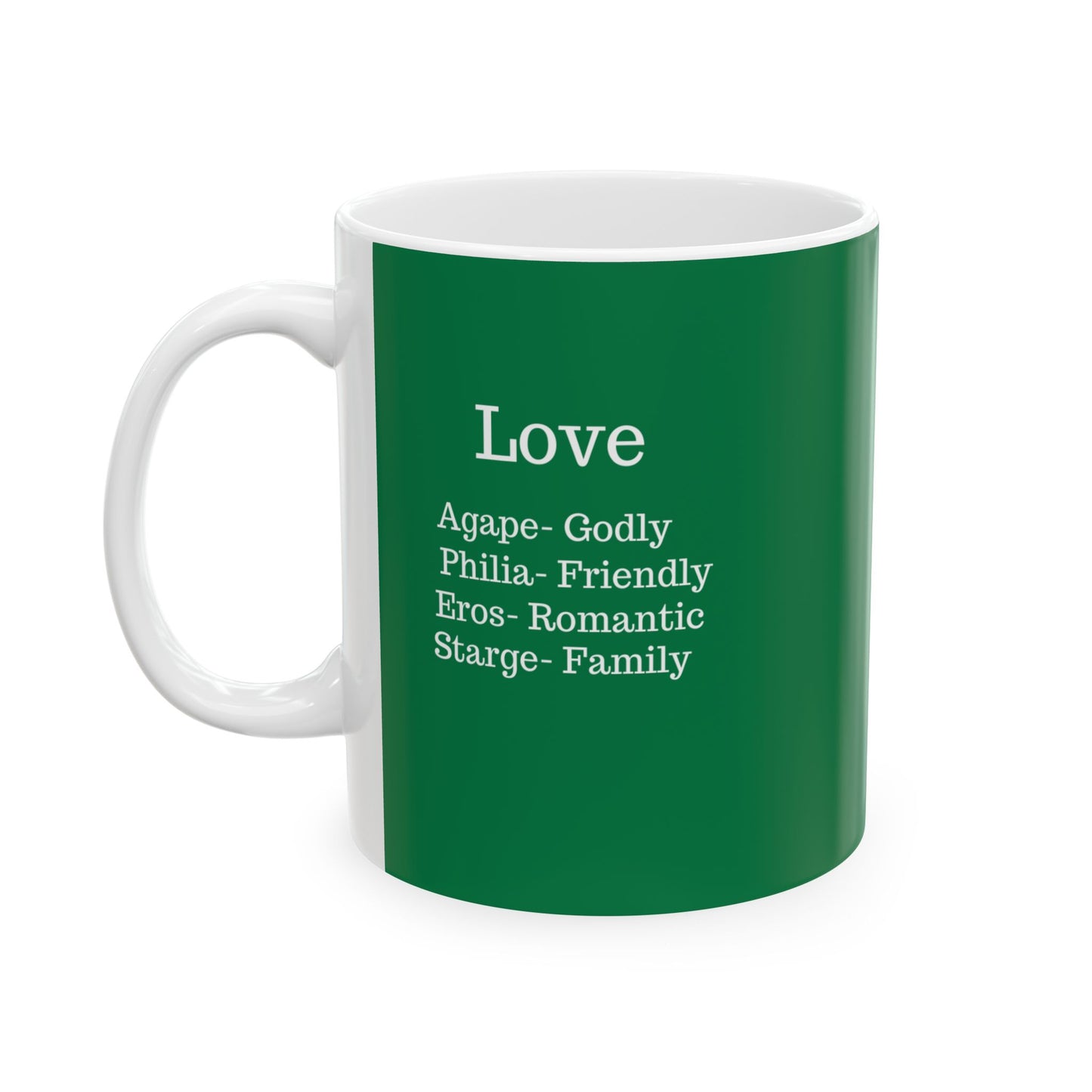 The "Ancient Wisdom" Love Definition Mug – A Sincere Start to Your Day (11oz, 15oz)(Dark green)