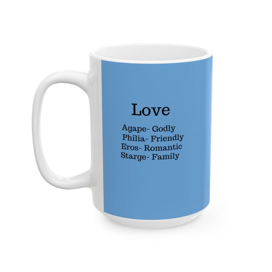 The "Ancient Wisdom" Love Definition Mug – A Sincere Start to Your Day (11oz, 15oz)(Light blue)