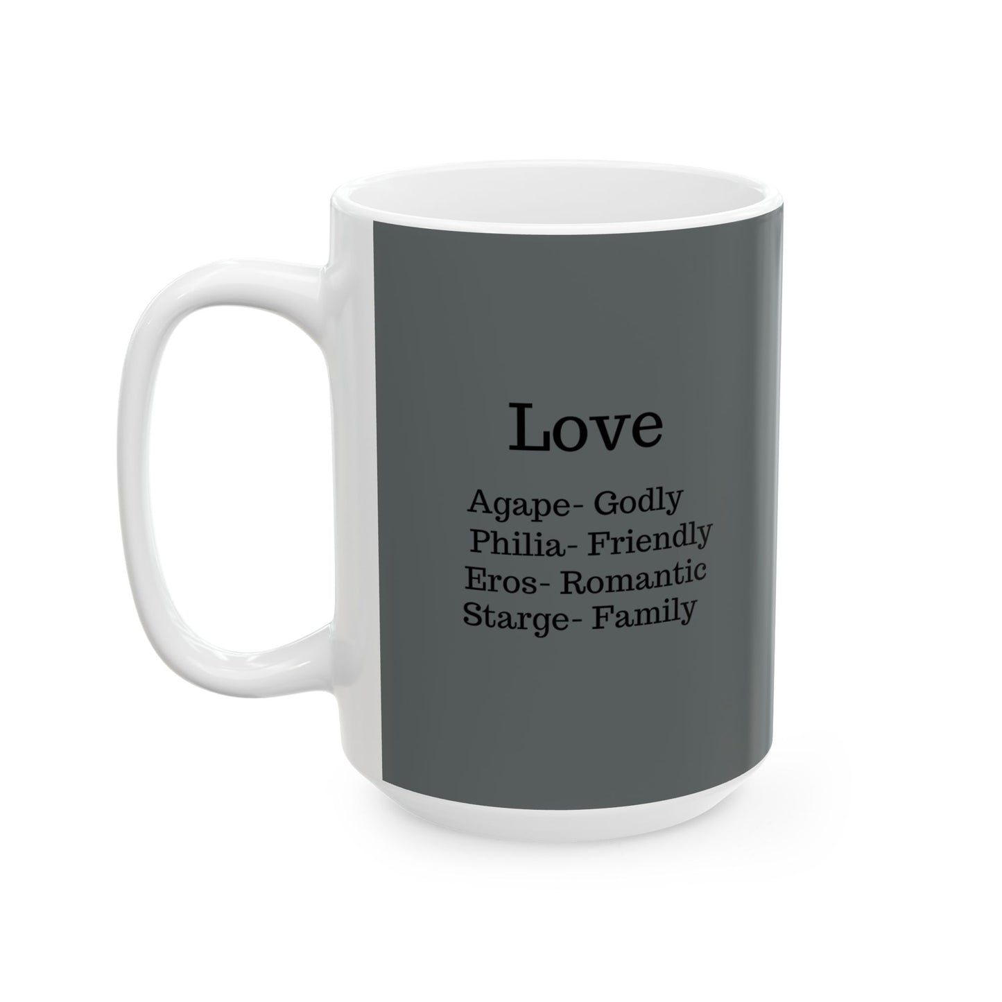 The "Ancient Wisdom" Love Definition Mug – A Sincere Start to Your Day (11oz, 15oz)(Dark grey)